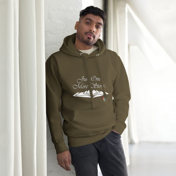 Just One More Story ... Unisex Hoodie - Image 11